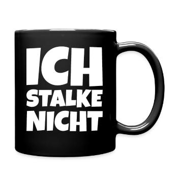 Ich Stalke nicht - Tasse einfarbig - Schwarz - Rechts