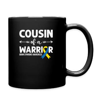 Cousin Of A Warrior, Schleife Downsyndrom - Tasse einfarbig - Schwarz - Rechts