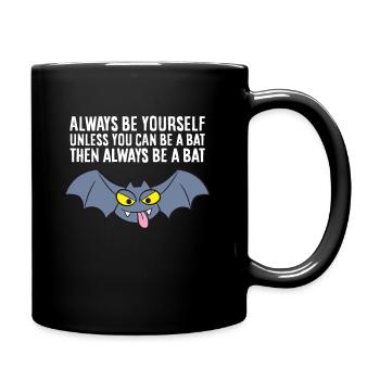 Always Be Yourself Unless You Can Be A Bat - Full Colour Mug - black - Right