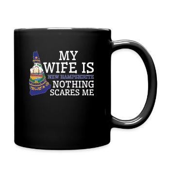 Nothing Scares Me New Hampshirite Wife New - Full Colour Mug - black - Right