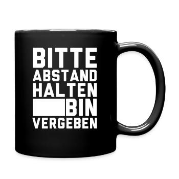 Bitte Abstand halten bin vergeben - Tasse einfarbig - Schwarz - Rechts