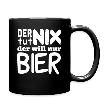 der tut nix der will nur Bier - Tasse einfarbig - Schwarz - Rechts