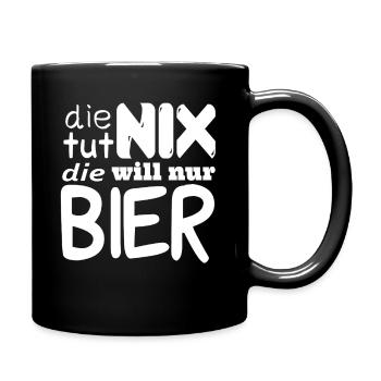 die tut nix die will nur bier - Tasse einfarbig - Schwarz - Rechts