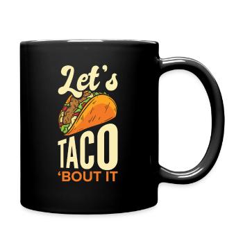 Fast Food Taco Cheesy Humorous Pun - Full Colour Mug - black - Right