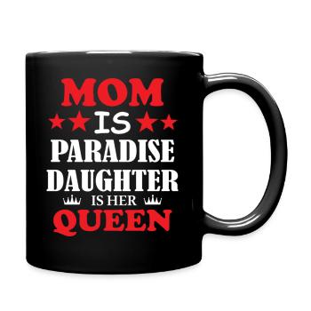 Maman est la fille du paradis est sa reine - Mug uni - noir - Droite
