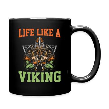 Life like a Viking - Tasse einfarbig - Schwarz - Rechts