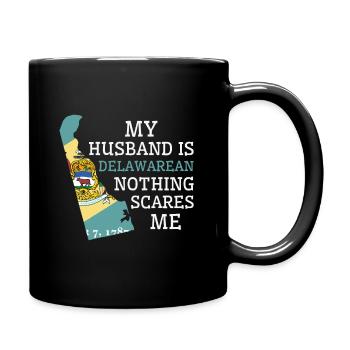 Nichts macht mir Angst Delawarean Husband Delaware - Tasse einfarbig - Schwarz - Rechts