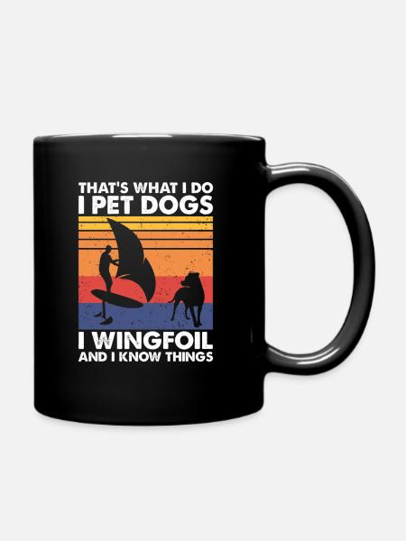 C’est ce que font les chiens de compagnie Wingfoil & Know Things - Mug uni - noir