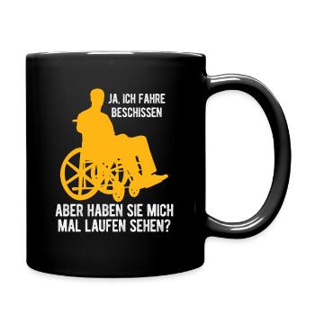 Rollstuhl Rollstuhlfahrer Lustiger Spruch Design R - Tasse einfarbig - Schwarz - Rechts