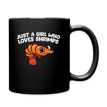 Just a Girl Who Loves Shrimps - Tasse einfarbig - Schwarz - Rechts