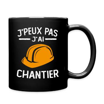 je peux pas j'ai chantier - Mug uni - noir - Droite