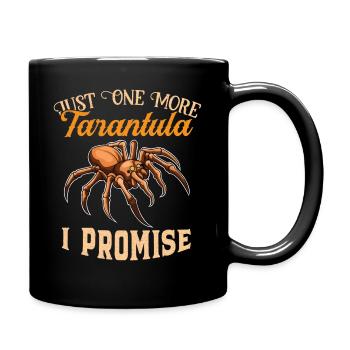 Il ne reste plus qu’une araignée tarentule arachnophiles - Mug uni - noir - Droite