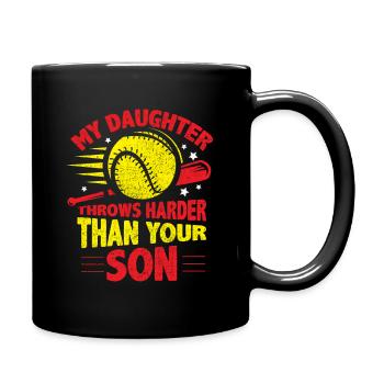 My daughter throws baseball harder than your son - Full Colour Mug - black - Right