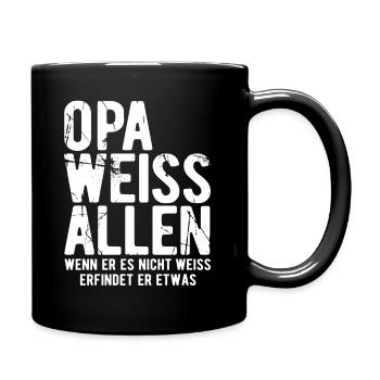 Opa weiss alles - Wenn er es nicht weiss erfindet - Tasse einfarbig - Schwarz - Rechts