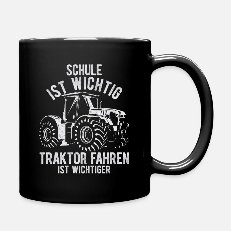 Traktor Spruch Schule Design Geschenkidee für Trak - Tasse einfarbig - Schwarz