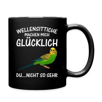 Wellensittiche machen mich glücklich - Tasse einfarbig - Schwarz - Rechts