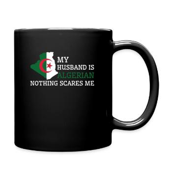 Nothing Scares Me Algerian Husband Algeria - Full Colour Mug - black - Right