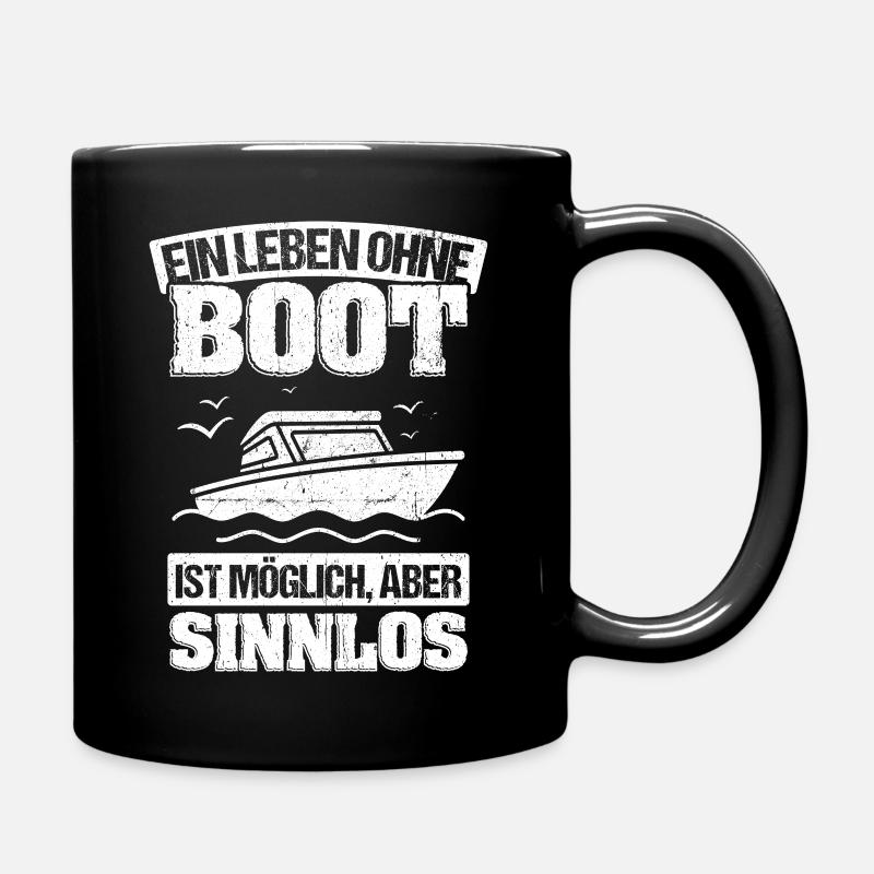 Ein Leben Ohne Boot Ist Möglich Aber Sinnlos - Boo - Tasse einfarbig - Schwarz