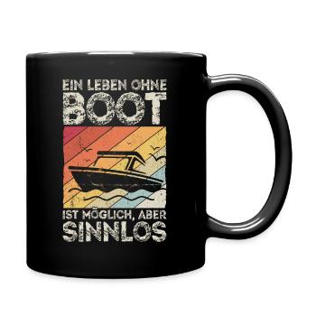 Ein Leben Ohne Boot Ist Möglich Aber Sinnlos - - Tasse einfarbig - Schwarz - Rechts