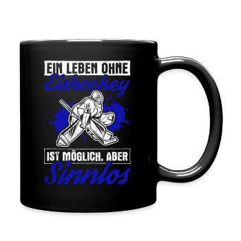 Ein Leben Ohne Eishockey Ist Möglich Aber Sinnlos - Tasse einfarbig - Schwarz - Rechts