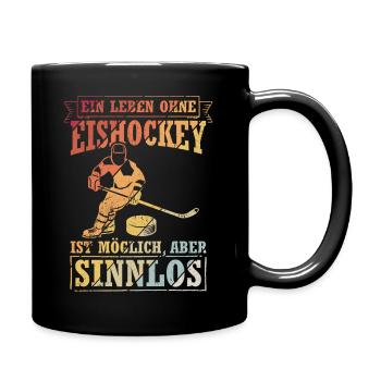 Ein Leben Ohne Eishockey Ist Möglich Aber Sinnlos - Tasse einfarbig - Schwarz - Rechts