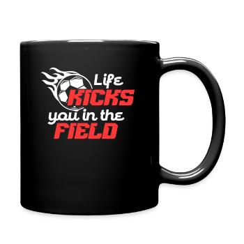 LIFE KICKS YOU IN THE FIELD - Full Colour Mug - black - Right