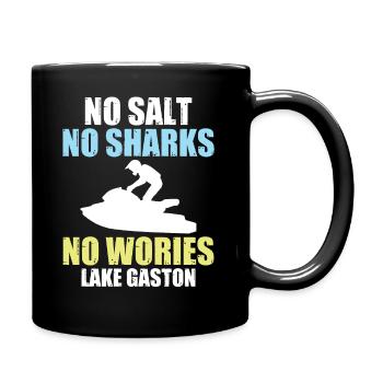 Kein Salz Kein Haie Kein Sorgen Lake Gaston - Tasse einfarbig - Schwarz - Rechts