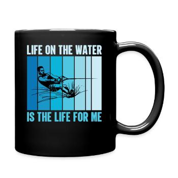 Life on the water is perfect for me - Full Colour Mug - black - Right
