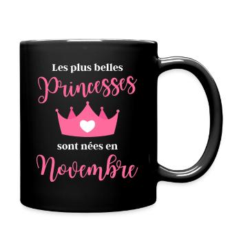 Les Plus Belle Princesse Sont Née en Novembre - Mug uni - noir - Droite