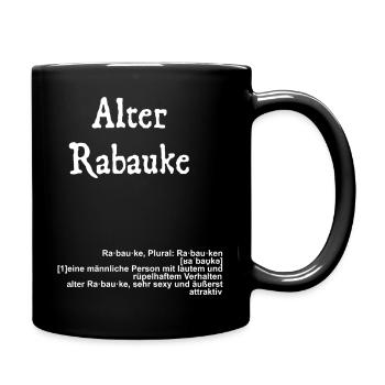 Alter Rabauke mit Erklärung Lustig - Tasse einfarbig - Schwarz - Rechts