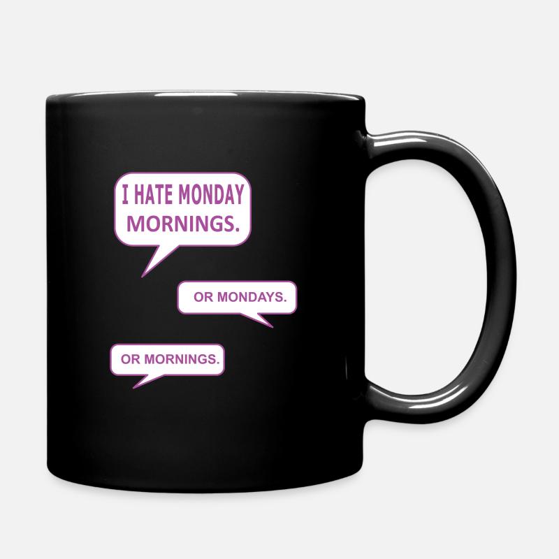 Monday mornings - Tasse einfarbig - Schwarz