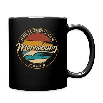 Merseburg Echte Legenden leben in Merseburger - Tasse einfarbig - Schwarz - Rechts