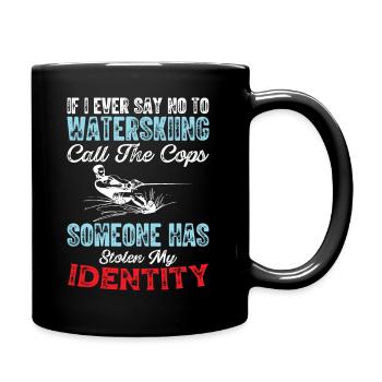 Quand je dis non au ski nautique, les flics appellent - Mug uni - noir - Droite