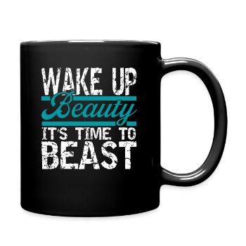 Wake up Beauty Fitness Gym Bodybuilding - Tasse einfarbig - Schwarz - Rechts