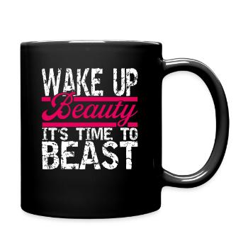 Wake up Beauty Fitness Gym Bodybuilding - Tasse einfarbig - Schwarz - Rechts