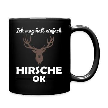 Hirsch Waldtiere Tierliebhaber Spruch Geschenk - Tasse einfarbig - Schwarz - Rechts