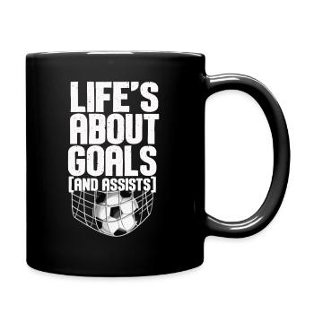 Im Leben geht es um Tore und Vorlagen Futbol Fußball - Tasse einfarbig - Schwarz - Rechts