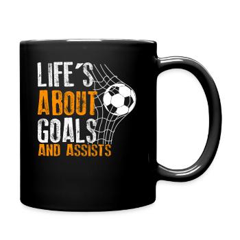 Im Leben geht es um Tore und Vorlagen Futbol Fußball - Tasse einfarbig - Schwarz - Rechts