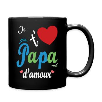 je t'aime papa d'amour pour Fête Des Pères - Mug uni - noir - Droite
