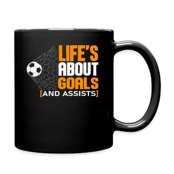 Im Leben geht es um Tore und Vorlagen Futbol Fußball - Tasse einfarbig - Schwarz - Rechts
