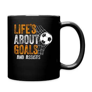 Im Leben geht es um Tore und Vorlagen Futbol Fußball - Tasse einfarbig - Schwarz - Rechts