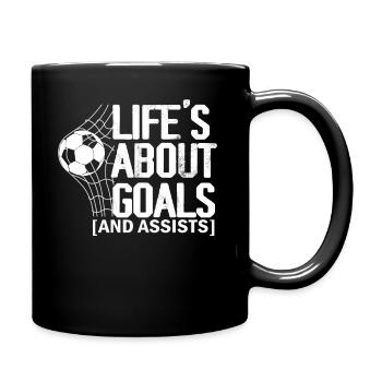Im Leben geht es um Tore und Vorlagen Futbol Fußball - Tasse einfarbig - Schwarz - Rechts