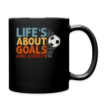 Im Leben geht es um Tore und Vorlagen Futbol Fußball - Tasse einfarbig - Schwarz - Rechts