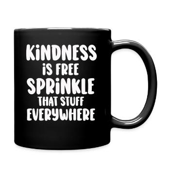 La gentillesse est gratuite, saupoudrez ce truc partout - Mug uni - noir - Droite