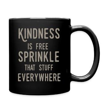 La gentillesse est gratuite, saupoudrez ce truc partout - Mug uni - noir - Droite