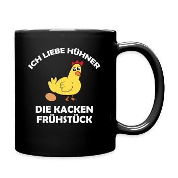 Ich liebe Hühner, die kacken Frühstück - Tasse einfarbig - Schwarz - Rechts
