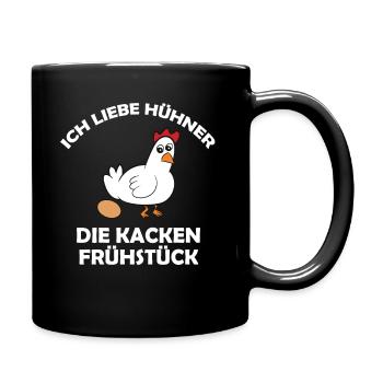 Ich liebe Hühner, die kacken Frühstück - Tasse einfarbig - Schwarz - Rechts