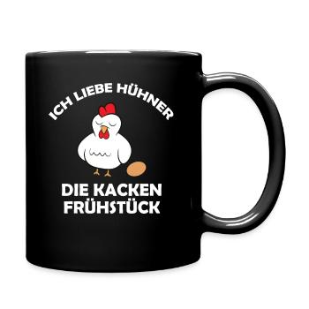 Ich liebe Hühner, die kacken Frühstück - Tasse einfarbig - Schwarz - Rechts