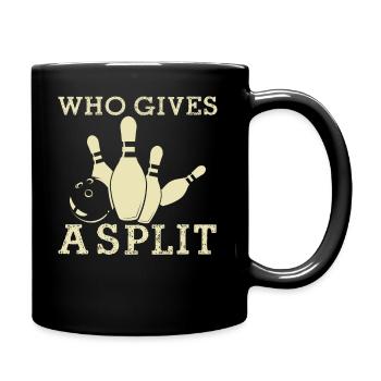 Who gives a split - bowler - Full Colour Mug - black - Right