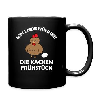 Ich liebe Hühner, die kacken Frühstück - Tasse einfarbig - Schwarz - Rechts